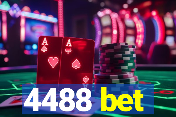 4488 bet